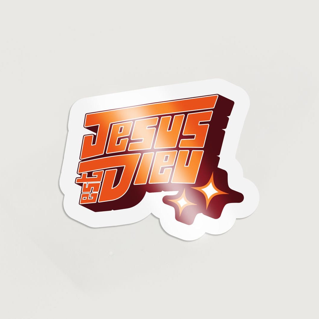 JESUS EST DIEU - STICKER CHRETIEN STREETWEAR | HOLY DINGUERIE
