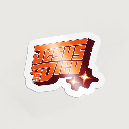 JESUS EST DIEU - STICKER CHRETIEN STREETWEAR | HOLY DINGUERIE