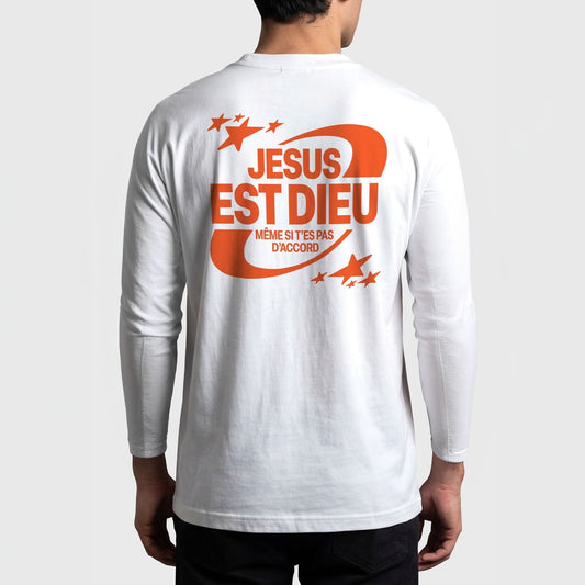 JÉSUS EST DIEU MÊME SI T’ES PAS D’ACCORD – T-SHIRT CHRÉTIEN
